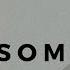 Kodaline Sometimes Lyrics