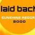 Laid Back Sunshine Reggae Original Mix 82