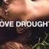 Beyoncé Love Drought