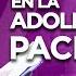 EN LA ADOLESCENCIA PACIENCIA Salvador Gómez Predicador Católico