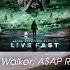 Alan Walker A AP Rocky Live Fast