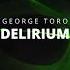 George Toro Cafe De Anatolia Delirium Original Mix