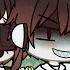 Dance Till You Re Ghen Meme Gacha Life V
