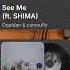Mixing See Me Ft Shima Oppidan Camoufly With Blessed Bowception LiveMix
