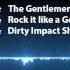 The Gentlemen Rockers Rock It Like A Gentleman Dirty Impact Short Mix