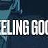 Feeling Good Edit Audio