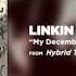 My December Linkin Park Hybrid Theory