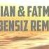 Cem Adrian Fatma Turgut Bensiz Remix