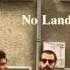 No Land Düşünme Kaybolursun