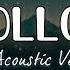 I Follow Loi Acoustic Version Lyrics