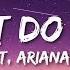Doja Cat I Don T Do Drugs Lyrics Ft Ariana Grande 1 HOUR