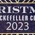 Full Show Annual Christmas Tree Lighting In Rockefeller Center 2023 New York