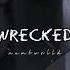 Imagine Dragons Wrecked Slowed Down