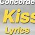 Just Kiss Her Concorde Lyrics