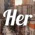 Let Her Go Music Travel Love
