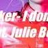 Alan Walker I Don T Wanna Go Feat Julie Bergan Lyrics