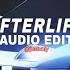 Afterlife Edit Audio