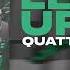 QUATTROTEQUE Level Up