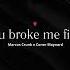Tate McRae You Broke Me First Marcos Crunk X Conor Maynard Cover Remix