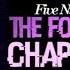 Five Night S At Freddy S The Fourth Closet Chapter 1 2 FIRST LOOK