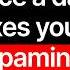 Dopamine Expert Doing This Once A Day Fixes Your Dopamine What Alcohol Is Doing To Your Brain