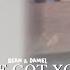 Sean Daniel I Ve Got You Brother GMV