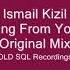 Ismail Kizil Running From Yourself Original Mix