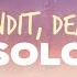 Clean Bandit SOLO Ft Demi Lovato Lyrics