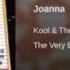 Kool The Gang Joanna Extended LP Version HQ