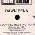 Dawn Penn You Don T Love Me