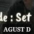 AGUST D Interlude Set Me Free Easy Lyrics