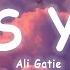 Ali Gatie It S You Lyrics Vietsub TikTok Hits