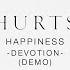 Hurts Devotion Demo Official Audio