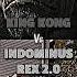 King Kong Vs Indominus Rex 2 0 Kingkong2005 Vsbattle Vsedit Wis Wisedit Kong Debate