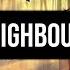 The Neighbourhood Honest Lyrics