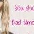 Sabrina Carpenter Bad Time Lyrics