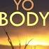 Ann Marie Yo Body LYRIC VIDEO