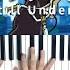 We Re Still Underground Eve Piano Cover 深根