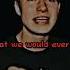 I Promise That The Ending Always Stays The Same Samandcolby Edit Sad Fyp