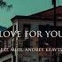 My Love For You Andrey Kravtsov Remix