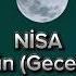Nisa Geceler Sarhoş Ayda Hüzün