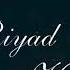 Riyad Asiq Heyatim 2021 Official Music