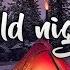 Cold Night Chill Mix