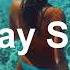 Feeling Happy Stay See Summer Mix 2024