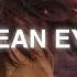 Ocean Eyes 𝙨𝙡𝙤𝙬𝙚𝙙 𝙧𝙚𝙫𝙚𝙧𝙗 Slow Version Of Popular Songs Sad Songs To Listen To When Your Sad