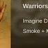 Imagine Dragons Warriors
