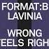 Format B Wrong Feels Right Extended Mix