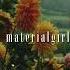 Material Girl Madonna Slowed Reverb