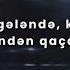 Mübariz Tağıyev Sən Gələndə Sözləri