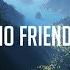 Cadmium No Friends Lyrics Ft Rosendale